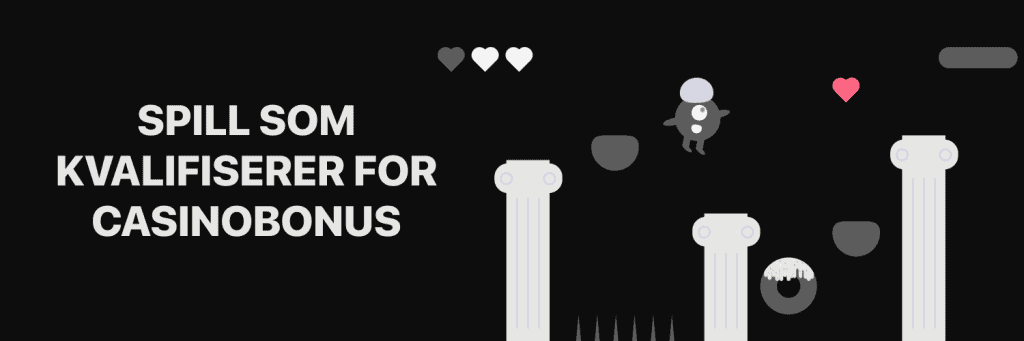Spill som kvalifiserer for casinobonus!